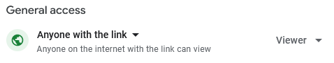 Picture showing the general access settings for the Google Drive folder. Anyone with the link can view the files in the folder.